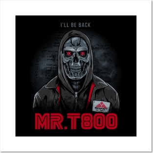 Mr. T800 Posters and Art